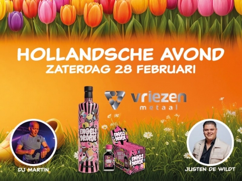 Zaterdag 28 februari: Hollandsche Avond