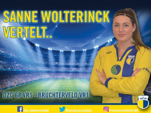 Sanne Wolterinck vertelt over de wedstrijd DZC'68 VR1–Bruchterveld VR1